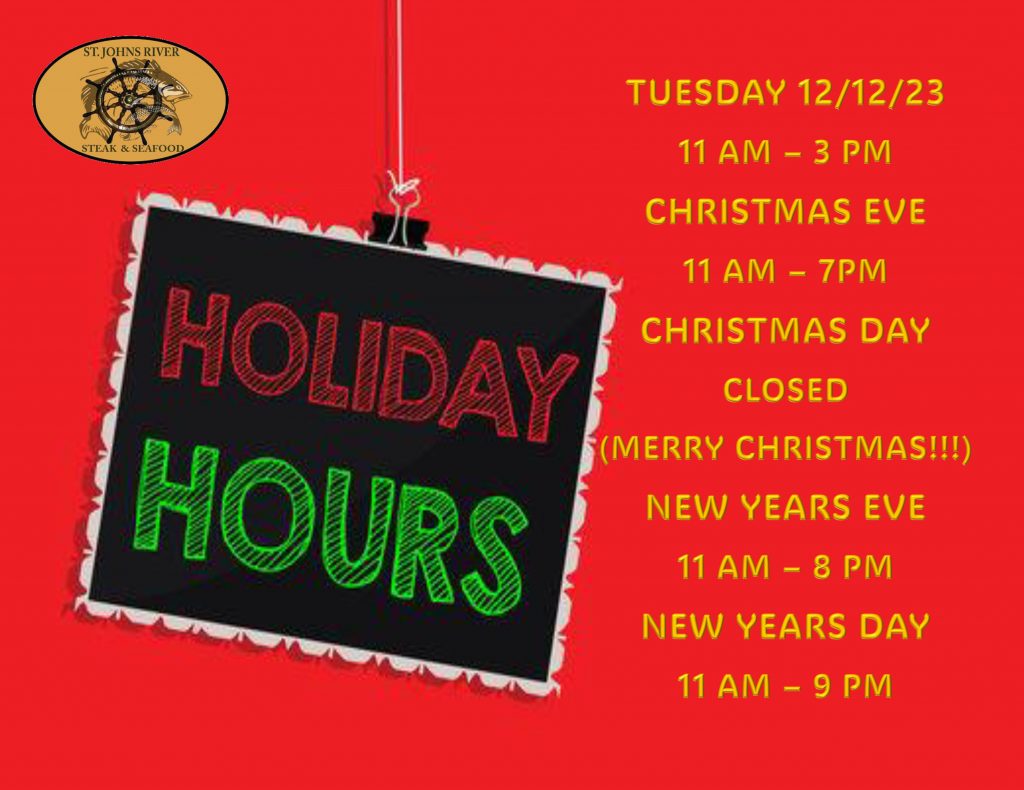 🎄 Holiday Hours at St. Johns River Steak & Seafood 🎉
